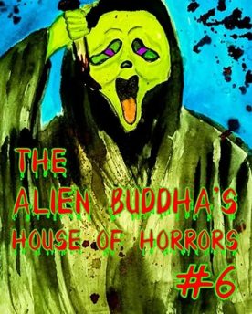 Alien Buddha Press - House of Horrors 6 cover